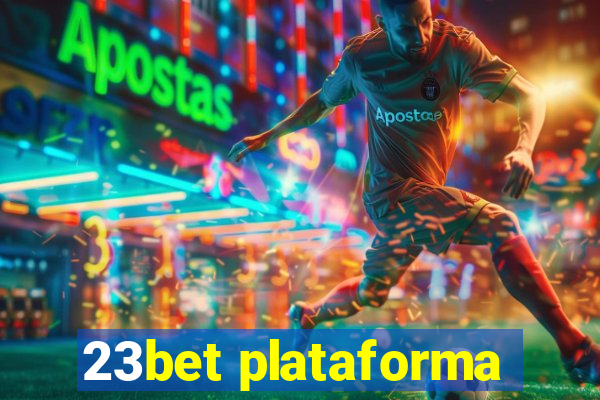 23bet plataforma